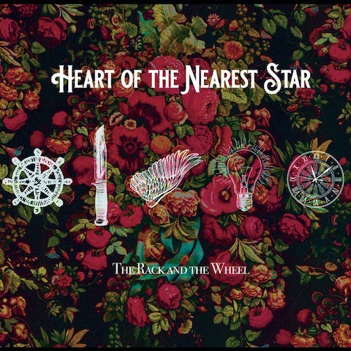 album art for the album The Rack and the Wheel by Heart of the Nearest Star