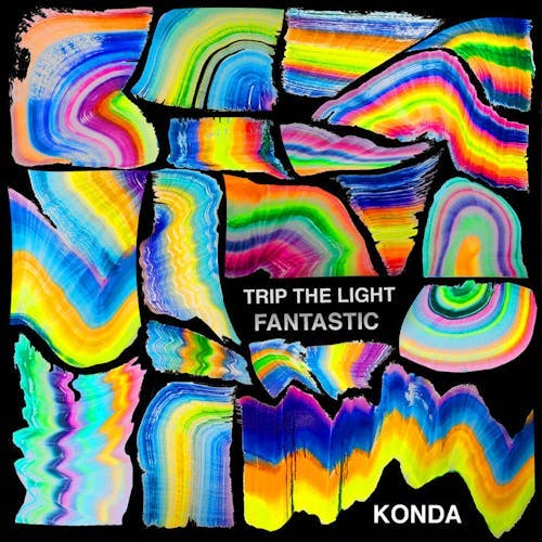 album art for the album Trip The Light Fantastic by Konda